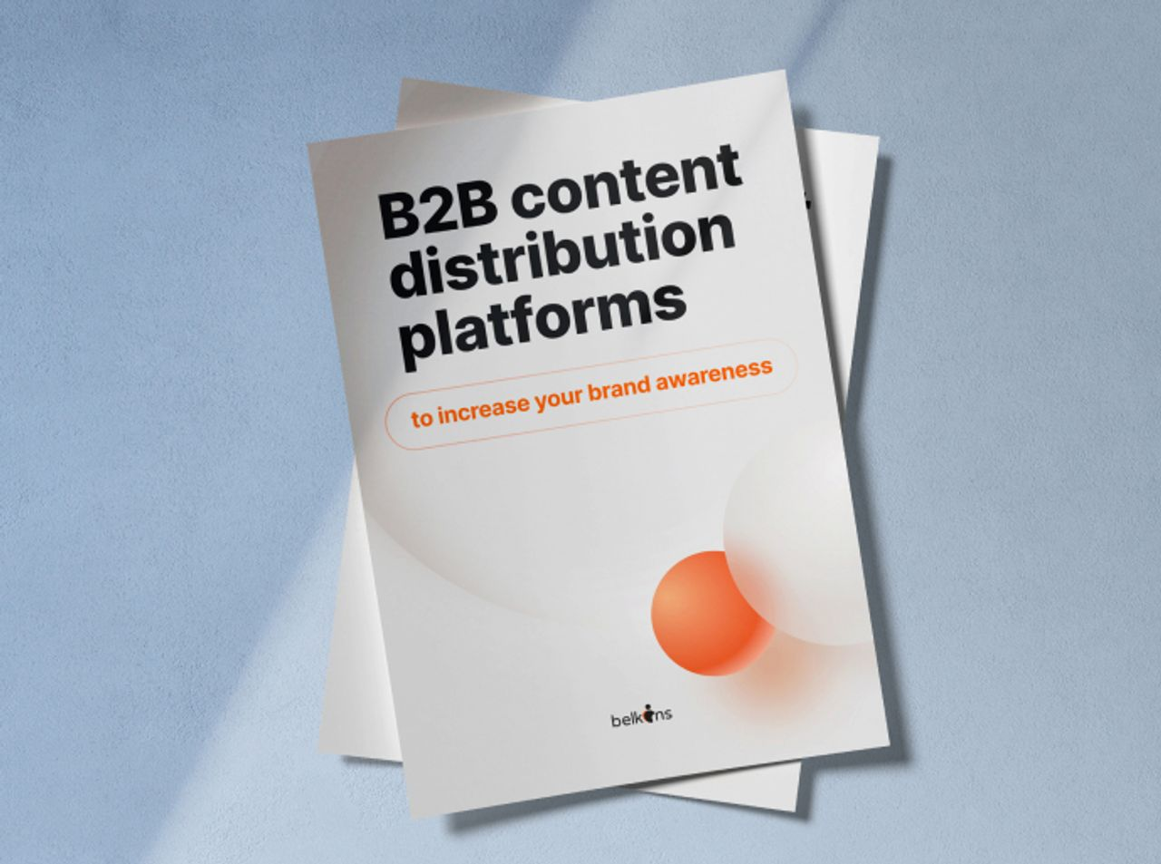 B2B content distribution platforms to increase your brand awareness